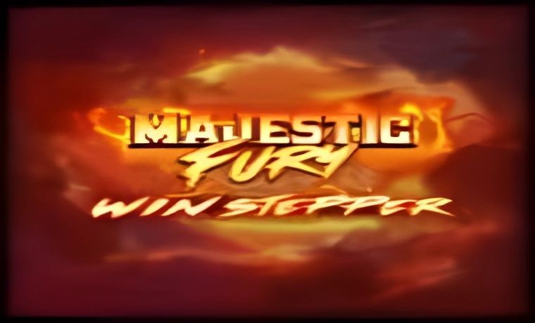 Majestic Fury Win Stepper