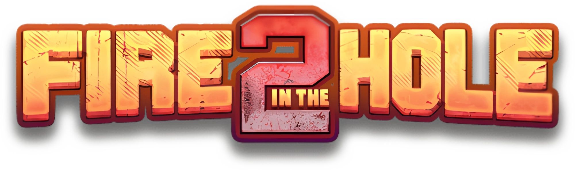 Fire in the Hole 2