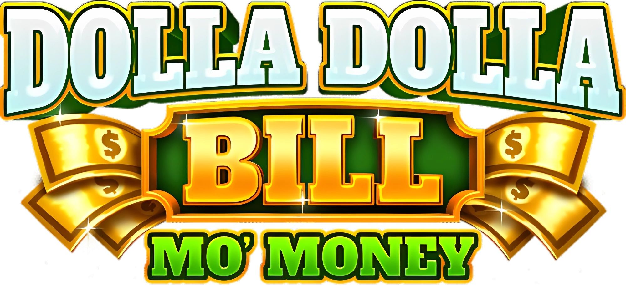 Dolla Dolla Bill Mo Money