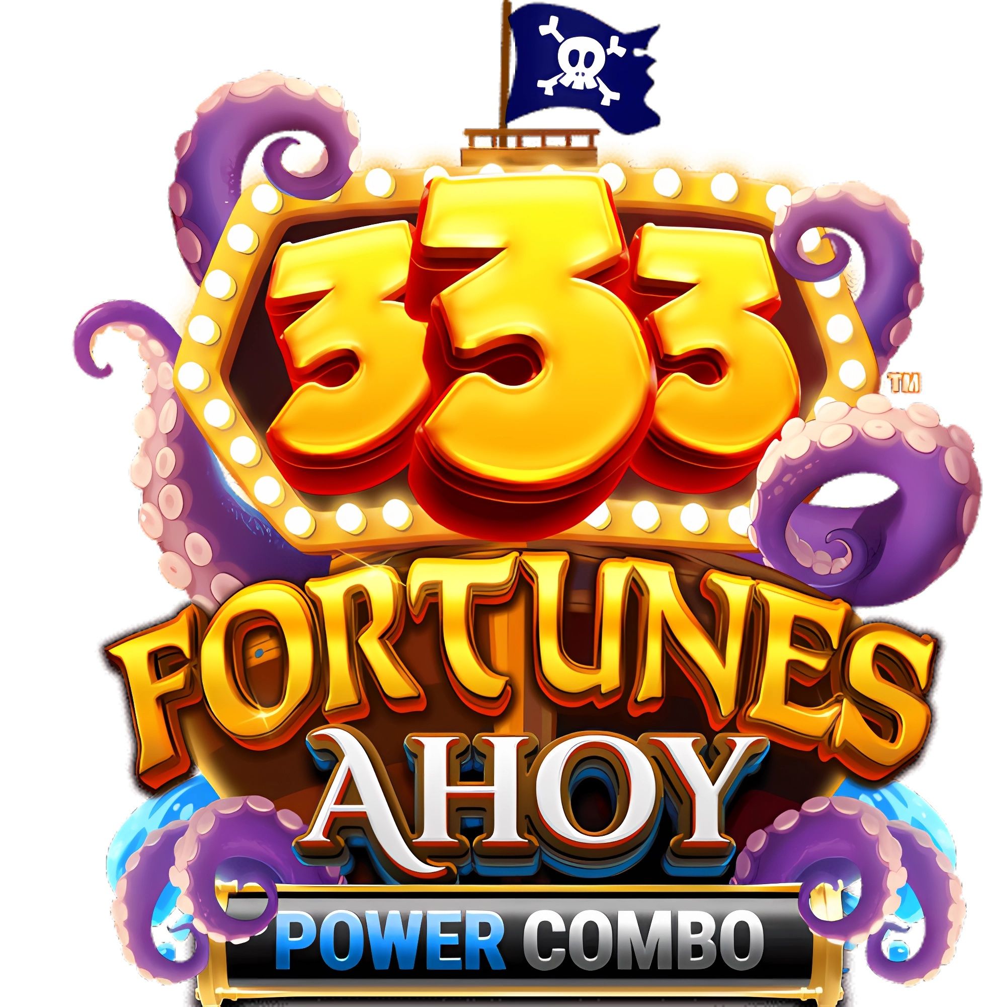 333 Fortunes Ahoy POWER COMBO