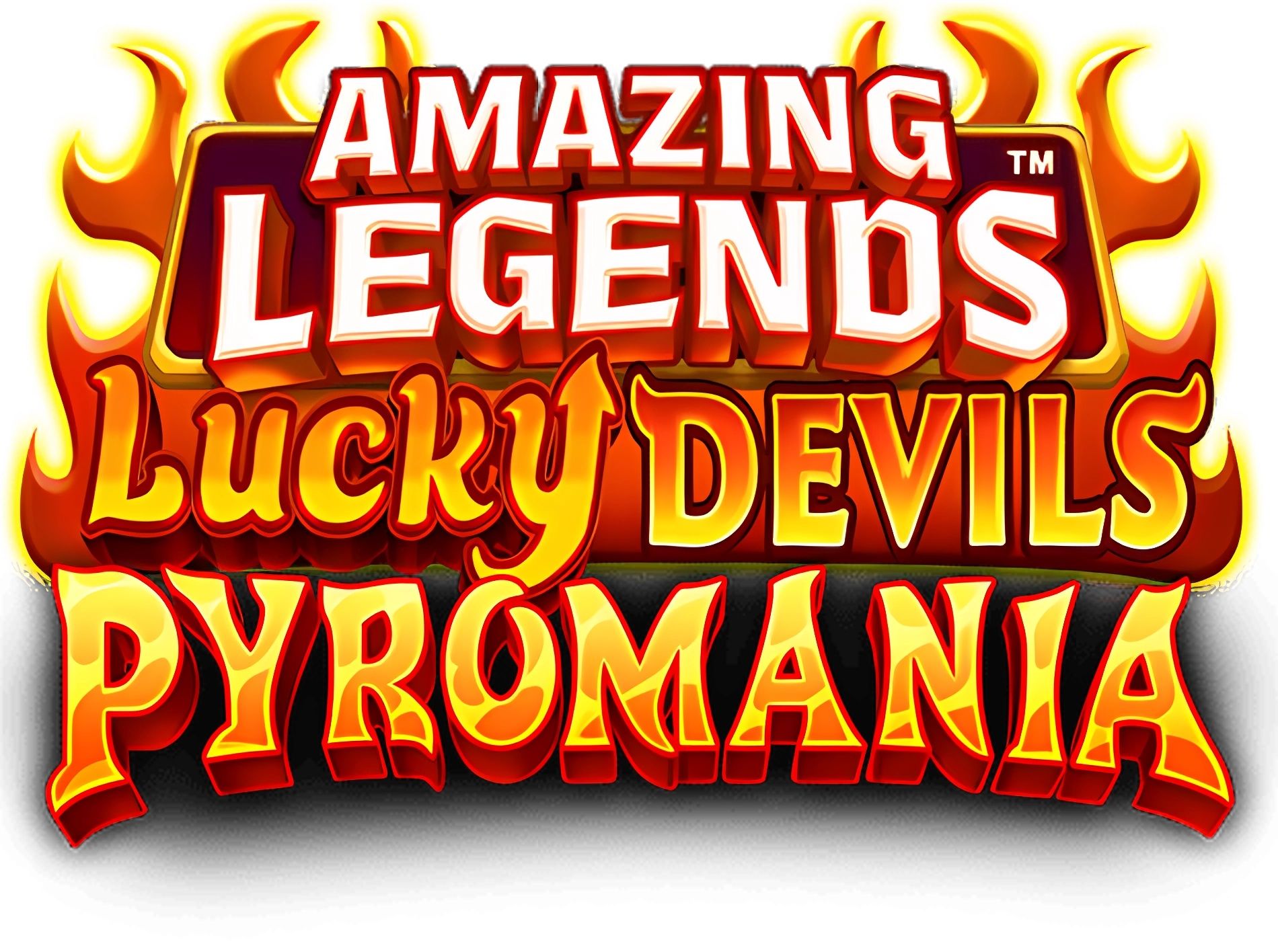 Amazing Legends Lucky Devils Pyromania