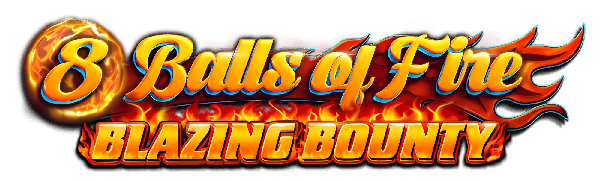 8 Balls of Fire Blazing Bounty