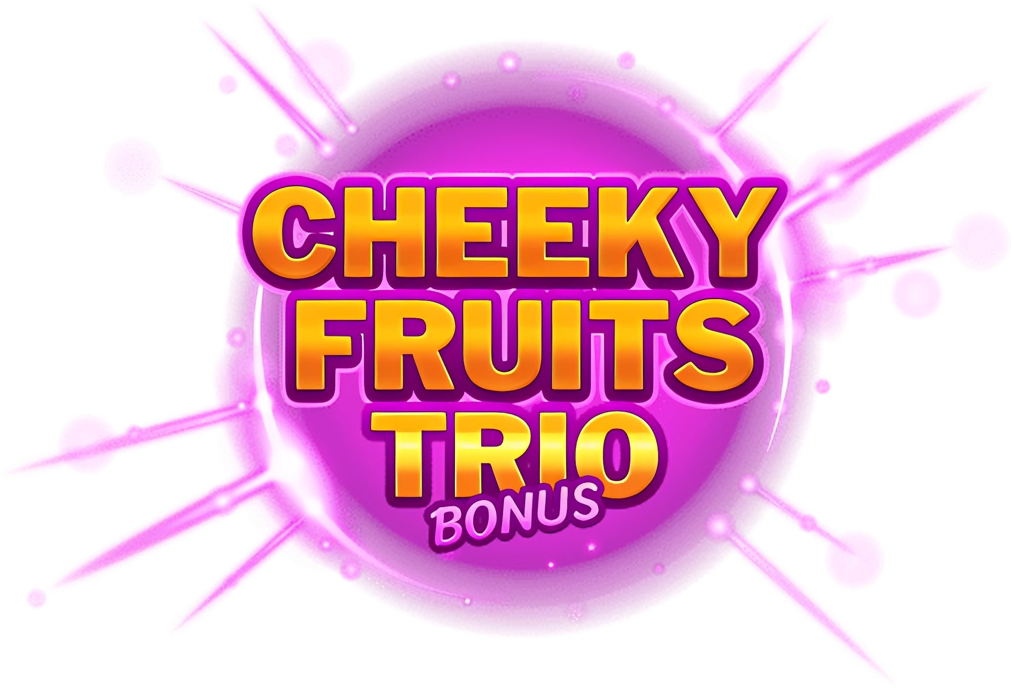 Cheeky Fruits Trio Bonus