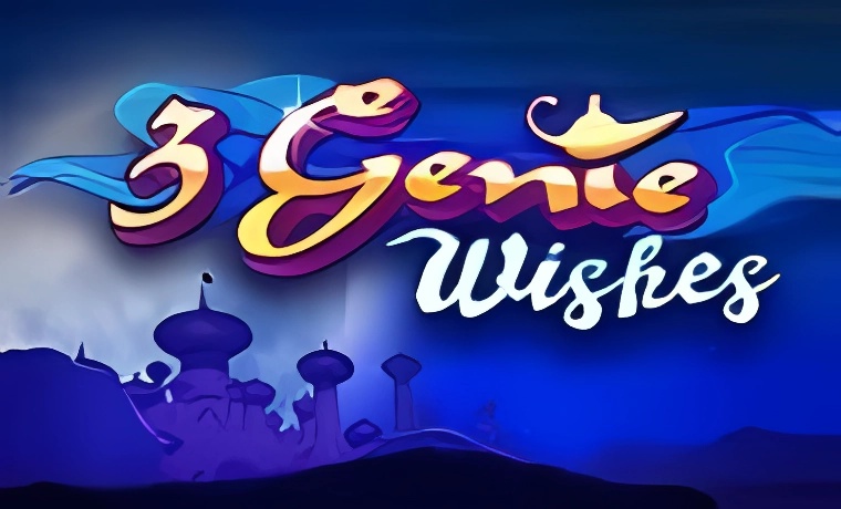 3 Genie Wishes